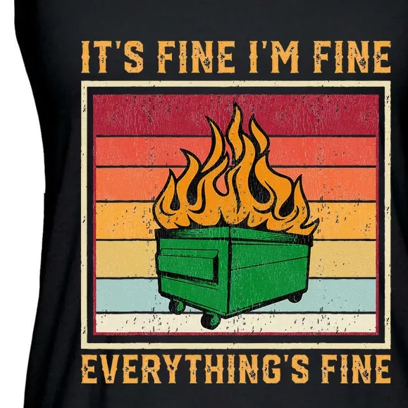 Funny Dumpster Fire It’s Fine I’m Fine Everything’s Ladies Essential Flowy Tank