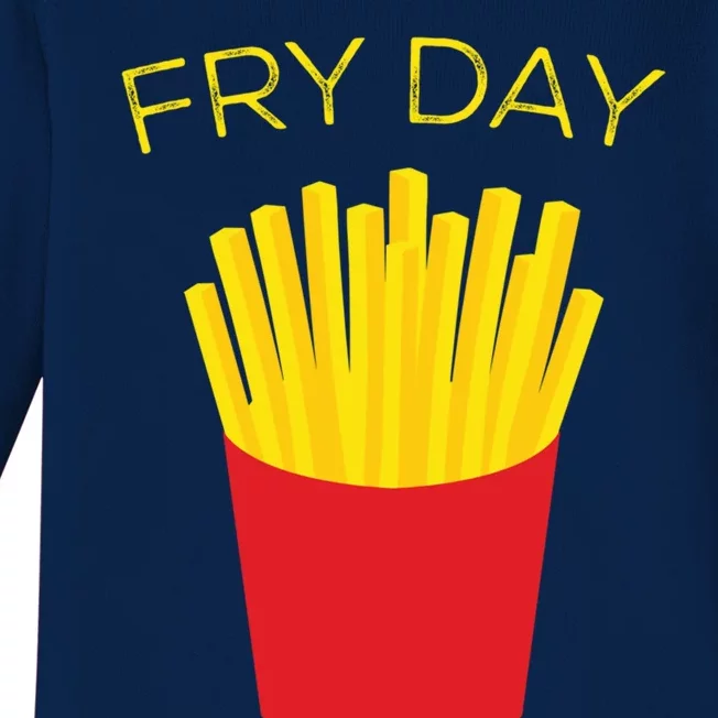 Fry Day French Fries Tgif Thank God It's Friday Gift Baby Long Sleeve Bodysuit