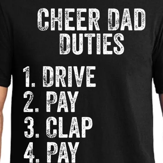 Fathers Day Funny Cheer Dad Duties Drive Pay Clap Pajama Set