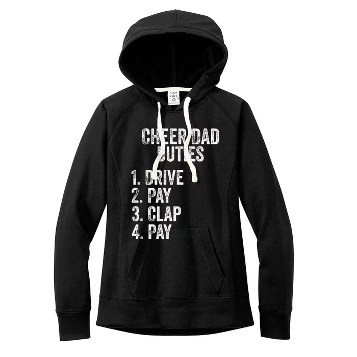 Fathers Day Funny Cheer Dad Duties Drive Pay Clap Women's Fleece Hoodie