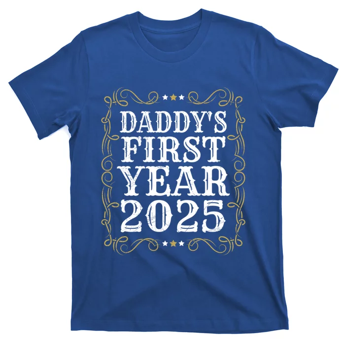 Fathers DaddyS First Year 2025 Dadtobe 1st Fathers Day Gift T-Shirt