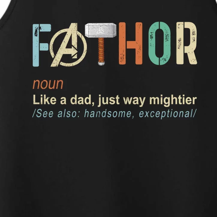 Father's Day Fathor Like Regular Dad Just Way Mightier Hero Performance Tank