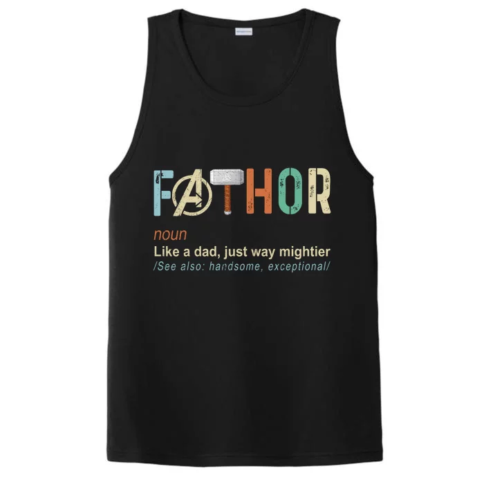 Father's Day Fathor Like Regular Dad Just Way Mightier Hero Performance Tank