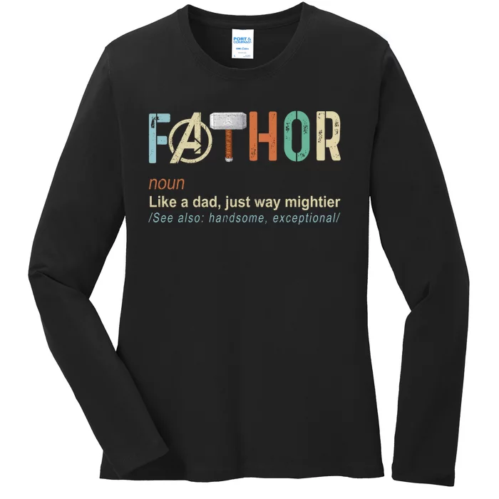 Father's Day Fathor Like Regular Dad Just Way Mightier Hero Ladies Long Sleeve Shirt