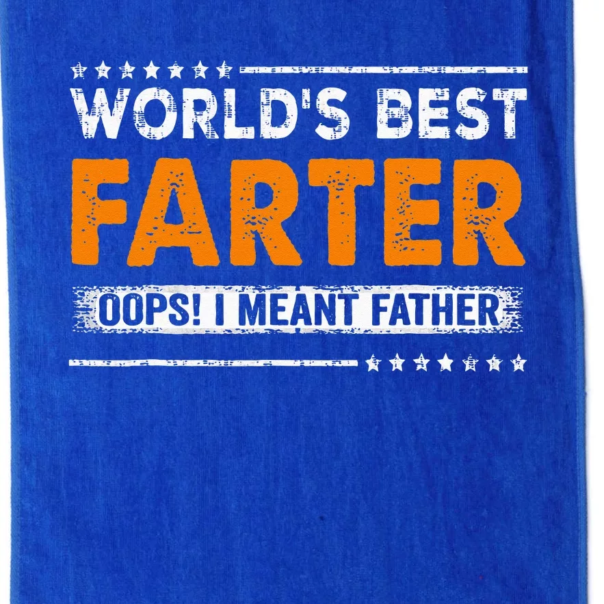 Fathers Day Funny Worlds Best Farter I Mean Father Platinum Collection Golf Towel