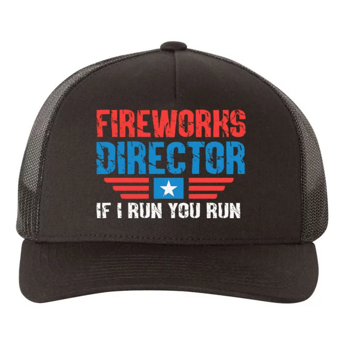 Fireworks Director Funny 4th Of July Yupoong Adult 5-Panel Trucker Hat