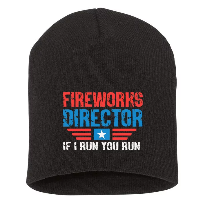 Fireworks Director Funny 4th Of July Short Acrylic Beanie