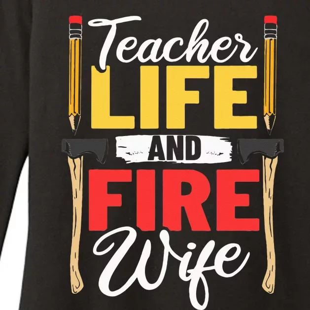 Firefighter Design Firefighter Wife Teacher Life Fire Wife Womens CVC Long Sleeve Shirt