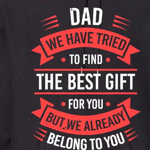 Fathers Day For Dad From Daughter Son Wife Funny Dad Premium Hoodie