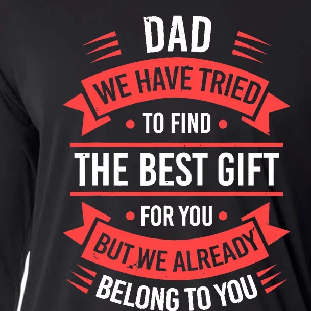 Fathers Day For Dad From Daughter Son Wife Funny Dad Cooling Performance Long Sleeve Crew