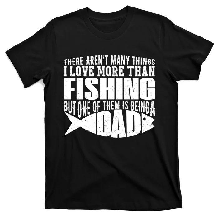 Fishing Dad ,Father's Day T T-Shirt