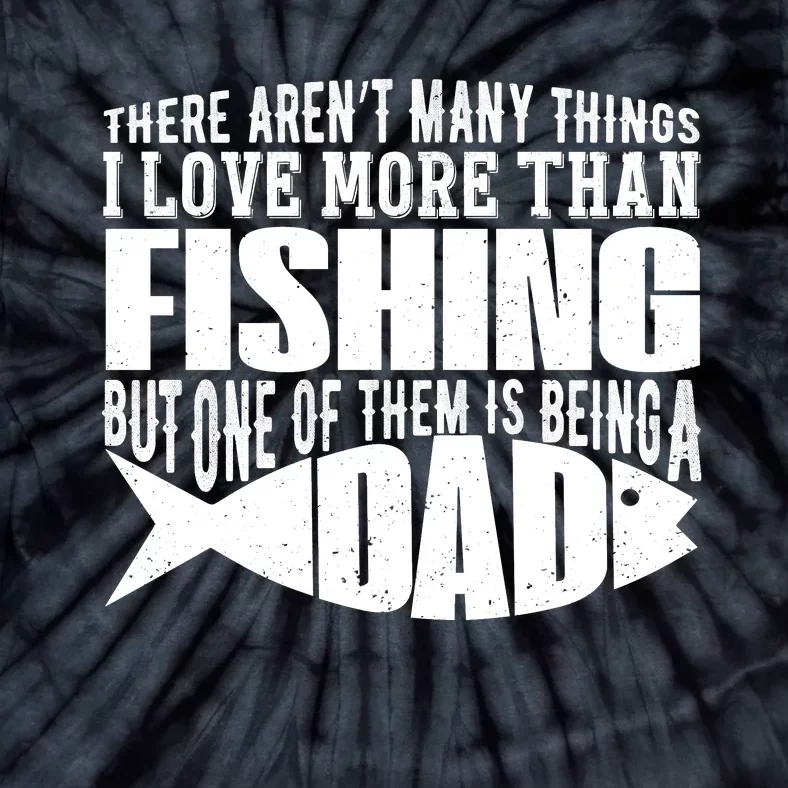 Fishing Dad ,Father's Day T Tie-Dye T-Shirt