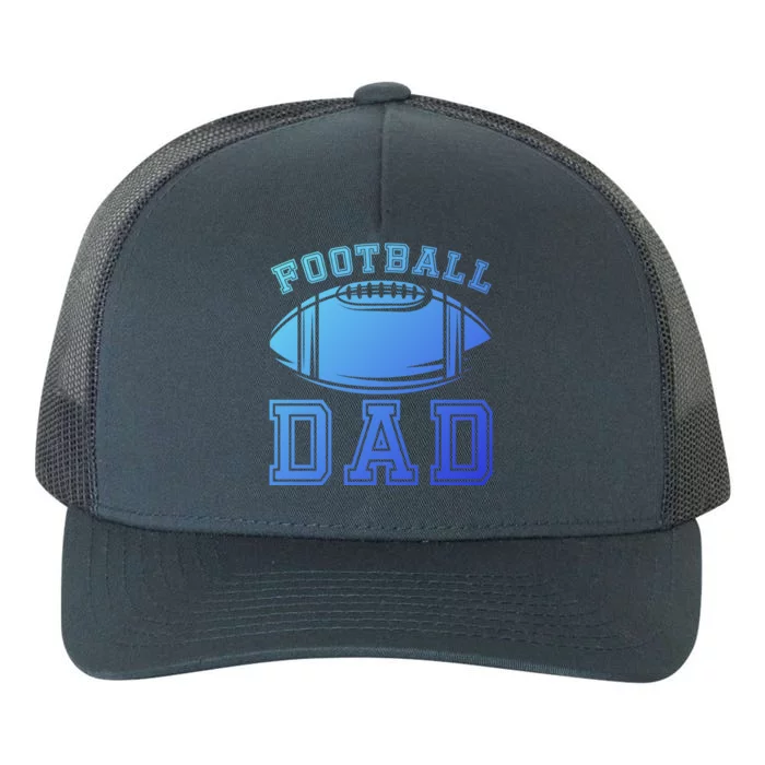 Fathers Day Football Dad American Football Player Football Gift Yupoong Adult 5-Panel Trucker Hat