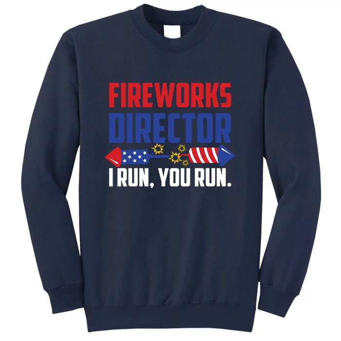 Fireworks Director Sweatshirt