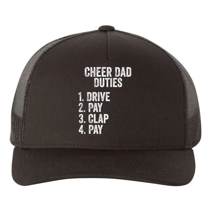 Fathers Day Funny Cheer Dad Duties Drive Pay Clap Yupoong Adult 5-Panel Trucker Hat