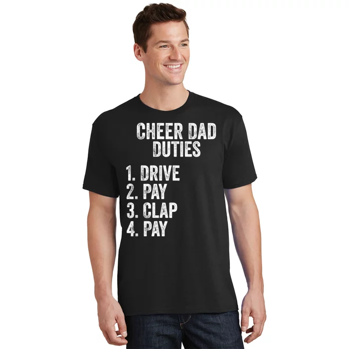 Fathers Day Funny Cheer Dad Duties Drive Pay Clap T-Shirt