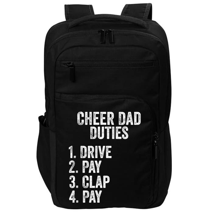 Fathers Day Funny Cheer Dad Duties Drive Pay Clap Impact Tech Backpack