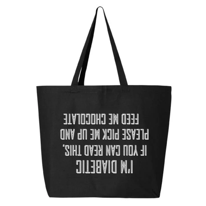 Funny Diabetes Funny Type 1 Diabetic 25L Jumbo Tote