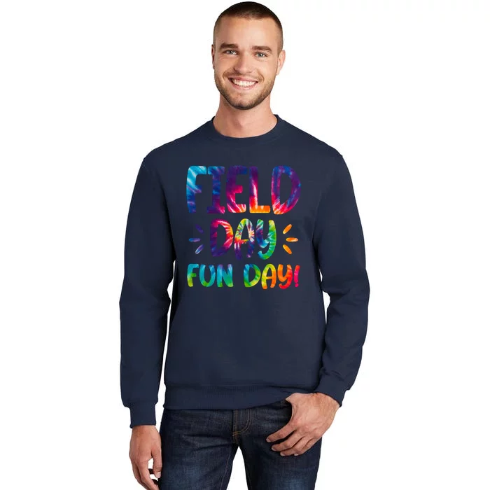 Field Day Fun Day Colorful Tie Dye Tall Sweatshirt