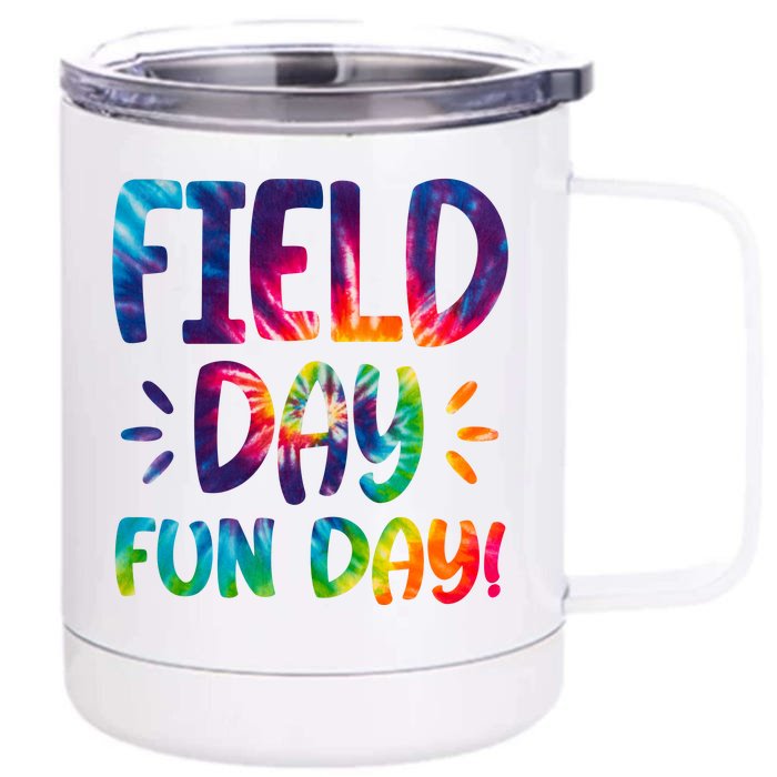 Field Day Fun Day Colorful Tie Dye Front & Back 12oz Stainless Steel Tumbler Cup