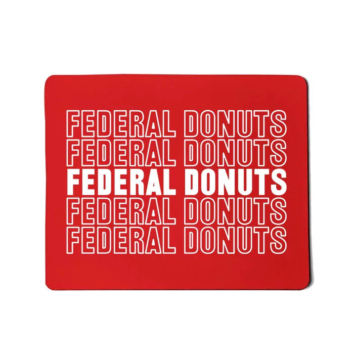 Federal Donuts Mousepad