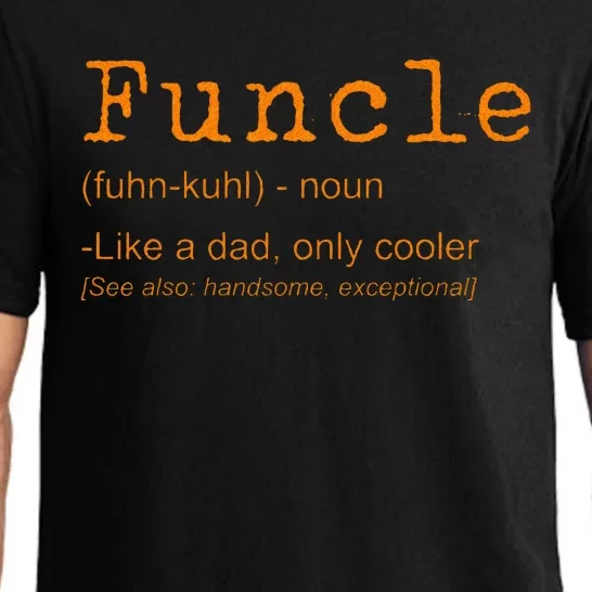 FUNCLE Definition Funny Joke Gift For Uncle Pajama Set