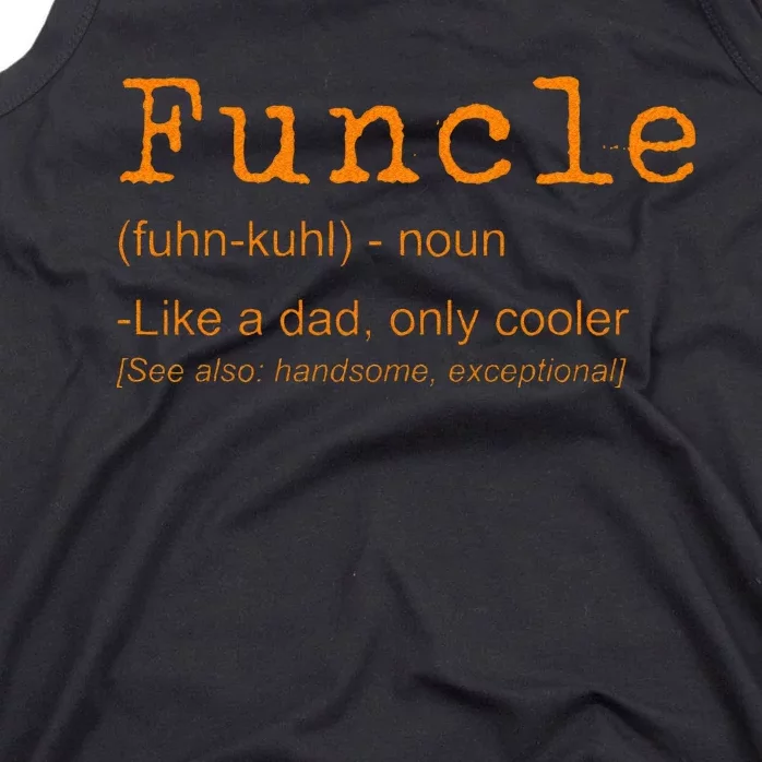 FUNCLE Definition Funny Joke Gift For Uncle Tank Top