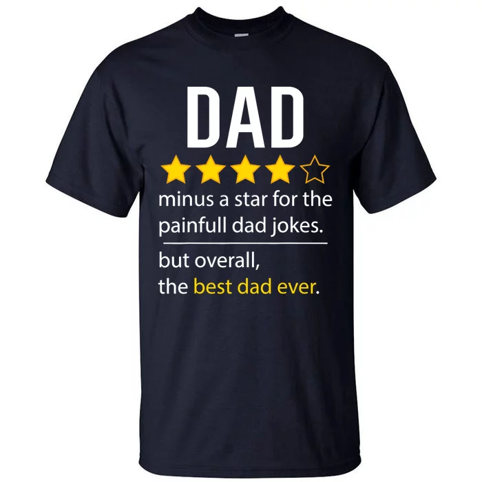 Funny Dad Father's Day Joke Humor Dad Son Daughter Daddy Tall T-Shirt