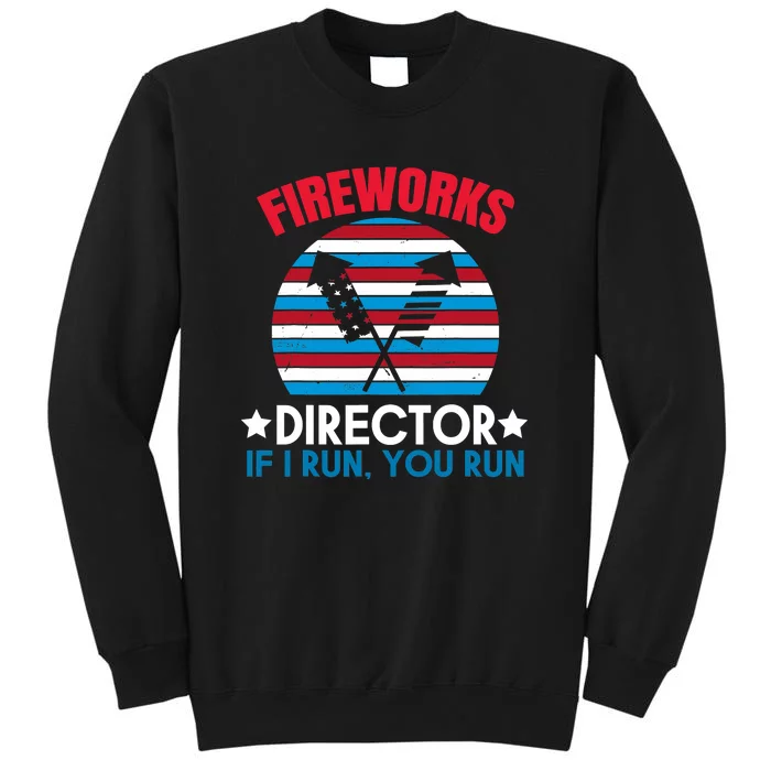 Fireworks Director Funny Bang 4th Of July Sweatshirt