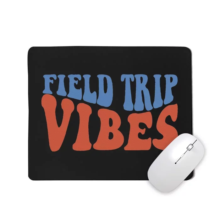 Field Day Field Trip Vibes Students Mousepad