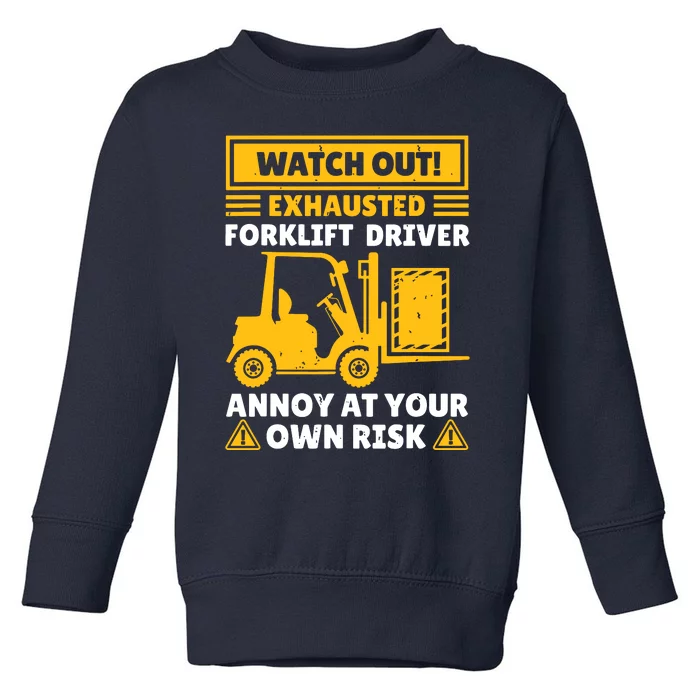 Forklift Driver For Men Women Forklift Operator Mechanic Toddler Sweatshirt