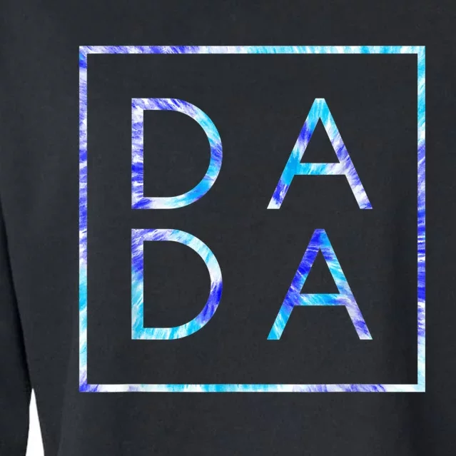 Father's Day For New Dad, Dada, Him, Papa Funny Tie Dye Dada Cropped Pullover Crew