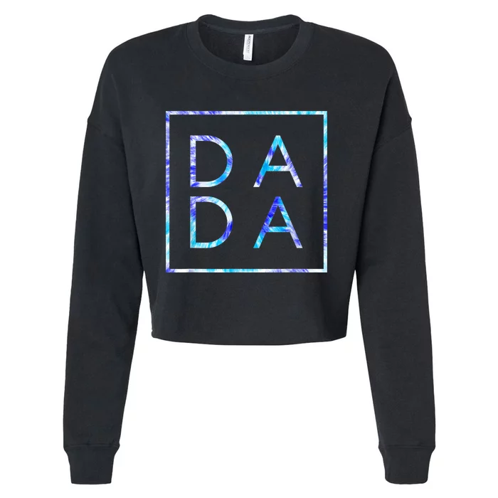 Father's Day For New Dad, Dada, Him, Papa Funny Tie Dye Dada Cropped Pullover Crew