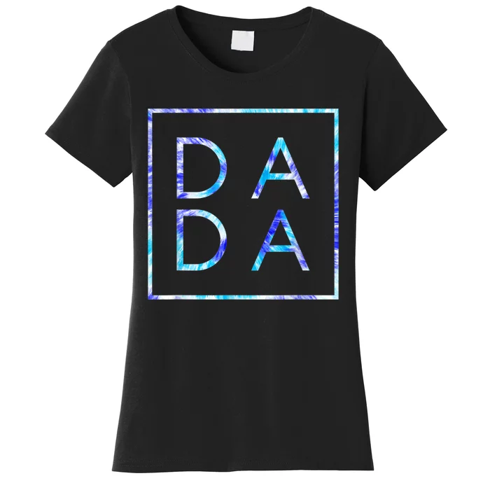 Father's Day For New Dad, Dada, Him, Papa Funny Tie Dye Dada Women's T-Shirt