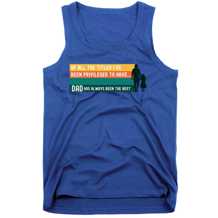 Father's Day From Daughter Inspirational Fatherhood Quote Gift Tank Top