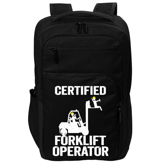 Forklift Driver Forklift Certified Forklift Operator Impact Tech Backpack