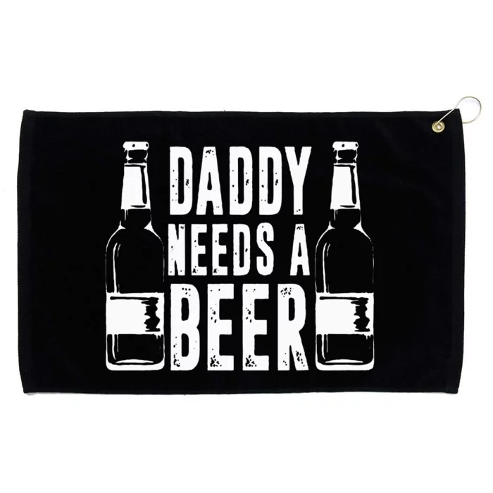 Fathers Day Funny Daddy Needs A Beer Grommeted Golf Towel