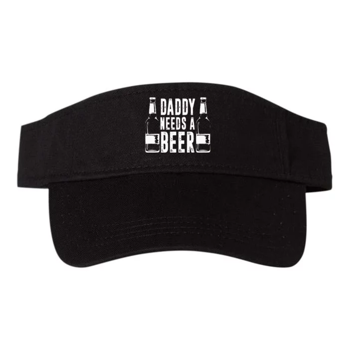 Fathers Day Funny Daddy Needs A Beer Valucap Bio-Washed Visor