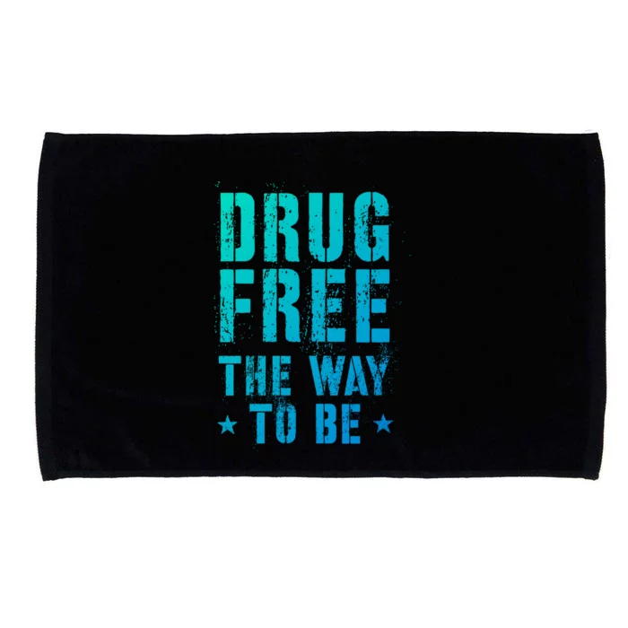 Funny Drug Free The Way To Be Clean Na Inspirational Funny Gift Microfiber Hand Towel