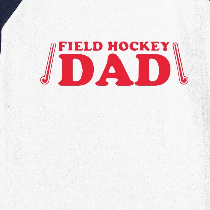 Father's Day Field Hockey Dad Gift Hockey Dad Baseball Sleeve Shirt