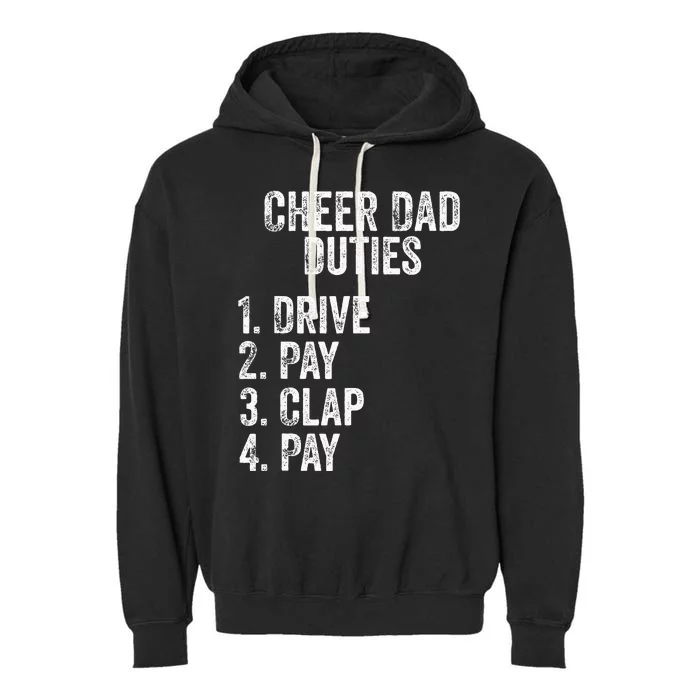 Fathers Day Funny Cheer Dad Duties Drive Pay Clap Garment-Dyed Fleece Hoodie