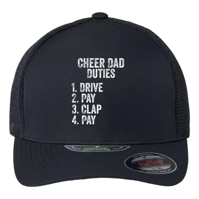 Fathers Day Funny Cheer Dad Duties Drive Pay Clap Flexfit Unipanel Trucker Cap