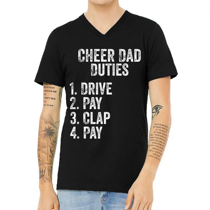 Fathers Day Funny Cheer Dad Duties Drive Pay Clap V-Neck T-Shirt