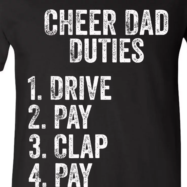 Fathers Day Funny Cheer Dad Duties Drive Pay Clap V-Neck T-Shirt