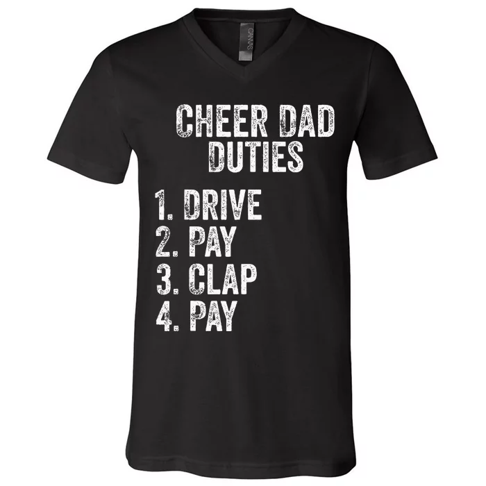 Fathers Day Funny Cheer Dad Duties Drive Pay Clap V-Neck T-Shirt