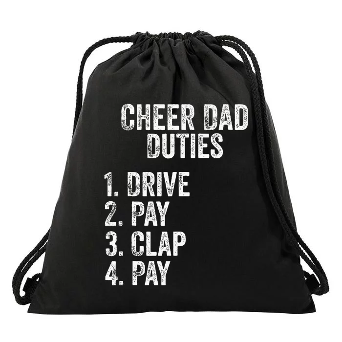 Fathers Day Funny Cheer Dad Duties Drive Pay Clap Drawstring Bag