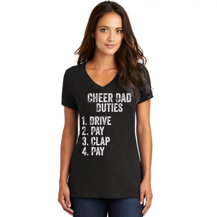 Fathers Day Funny Cheer Dad Duties Drive Pay Clap Women's V-Neck T-Shirt