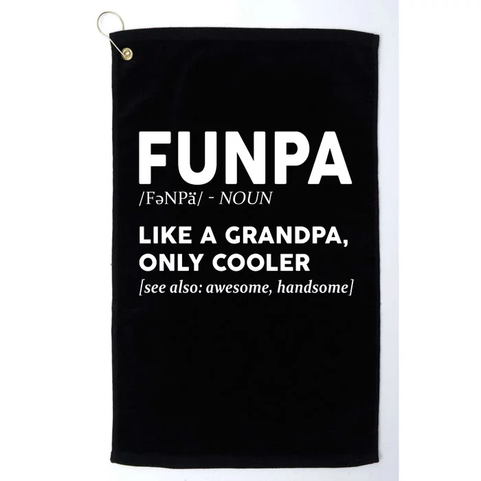 Funpa Definition Fun Grandpa Platinum Collection Golf Towel