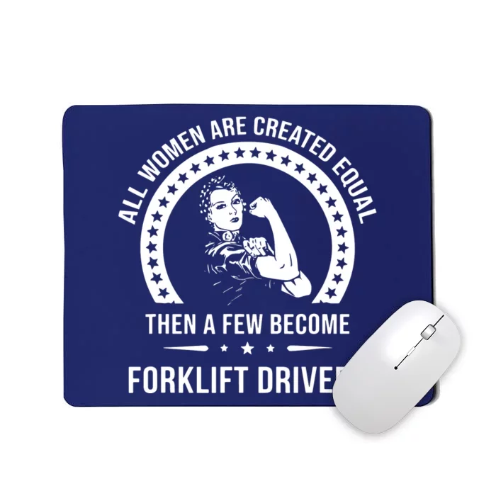 Forklift Driver For Women Forklift Driver Mousepad