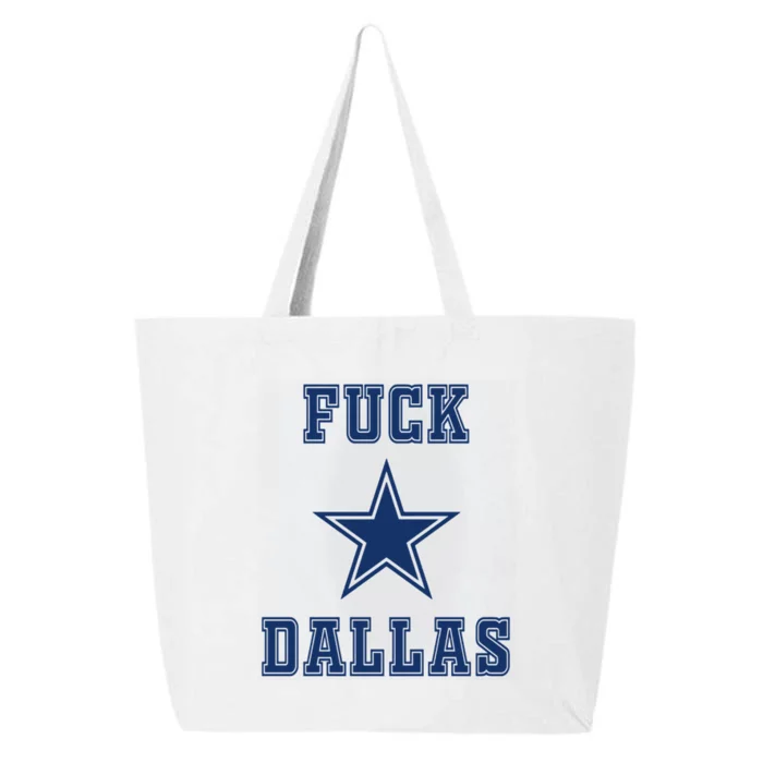 Fuck Dallas 25L Jumbo Tote